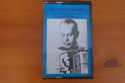Vili Vesterinen:Valssi menneiltä ajoilta C-kasetti.