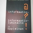 Informaatio, informaatiolukutaito ja oppiminen - pikkukuva 1