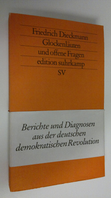 Friedrich Dieckmann : Glockenläuten und offene Fragen