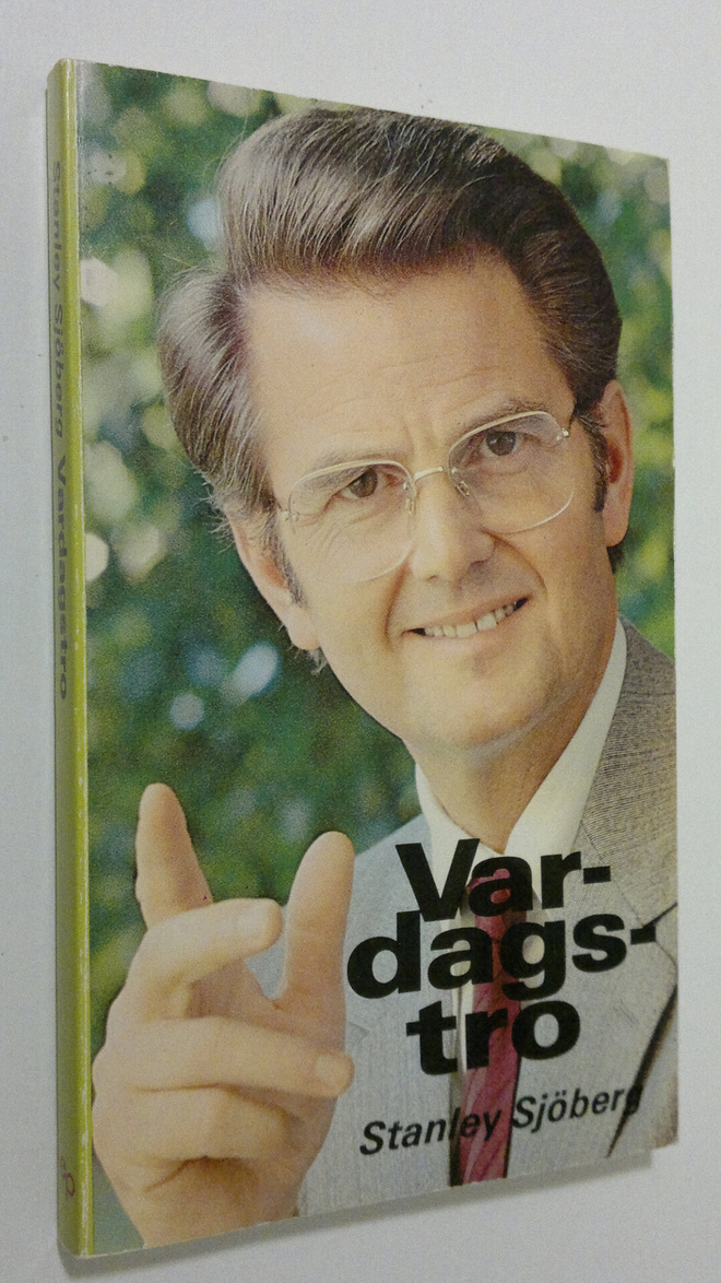 Stanley Sjöberg : Vardagstro