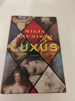 Milja Kaunisto; Luxus