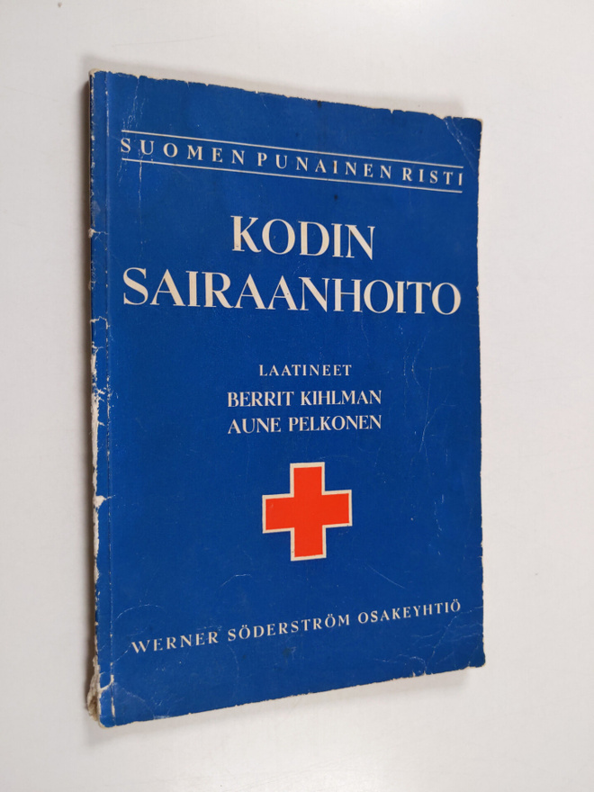 Berrit Kihlman : Kodin sairaanhoito