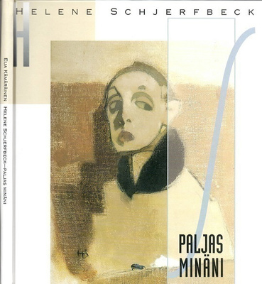 Helene Schjerfbeck : Paljas minäni