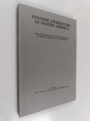 Finnish literature in North America : papers presented at...