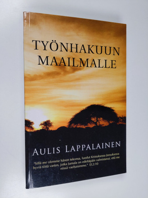 Aulis Lappalainen : Työnhakuun maailmalle