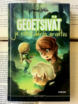 Johanna Hulkko - Geoetsivät ja rahakäärön arvoitus (sid.)