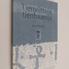 Juha Pihkala : Tienviittoja, tienhaaroja : paimenkirje - pikkukuva 1