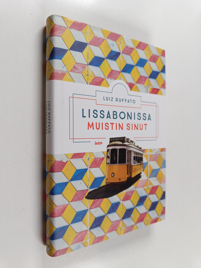 Luiz Ruffato : Lissabonissa muistin sinut