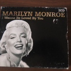Marilyn Monroe: I Wanna Be Loved By You 2CD - pikkukuva 1