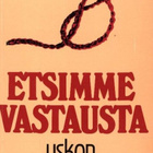 John Vikström : Etsimme vastausta uskon kysymyksiin - pikkukuva 1