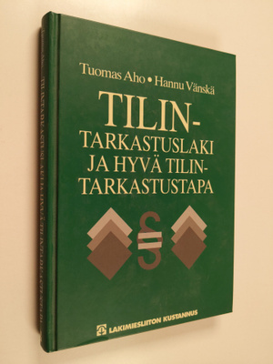 Tuomas Aho : Tilintarkastuslaki ja hyvä tilintarkastustapa