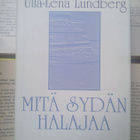 Ulla-Lena Lundberg - Mitä sydän halajaa (sid.) - pikkukuva 1