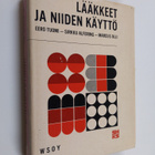 Eero Tuomi : Lääkkeet ja niiden käyttö - pikkukuva 1