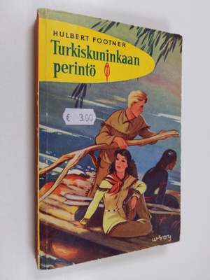 Hulbert Footner : Turkiskuninkaan perintö
