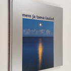 Anti Kuus : Mere ja taeva laulud - fotoalbum - pikkukuva 1