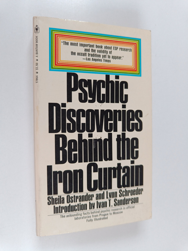 Sheila Ostrander : Psychic Discoveries Behind the Iron Cu...