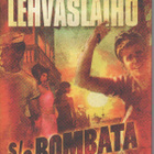 REINO LEHVÄSLAIHO s/s BOMBATA - pikkukuva 1