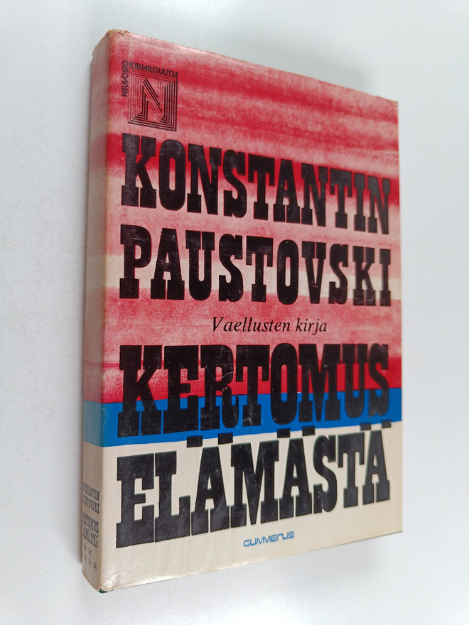 Konstantin Paustovski : Kertomus elämästä 6 : Vaellusten ...