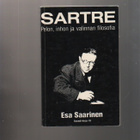 Saarinen: Sartre :pelon,inhon ja valinnan filosofia,nid,K3++ - pikkukuva 1