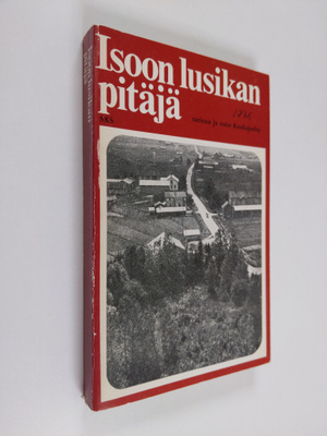 Seppo Knuuttila : Isoon lusikan pitäjä : tarinaa ja totta...