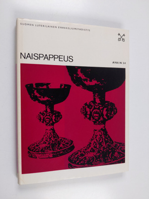 Naispappeus : teologien puheenvuoroja