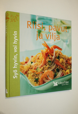 Pirjo Muurinen : Riisi, pavut ja vilja