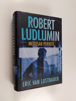 Eric Van Lustbader : Robert Ludlumin Medusan perintö