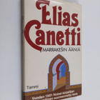 Elias Canetti : Marrakesin ääniä : merkintöjä matkan jälkeen - pikkukuva 1