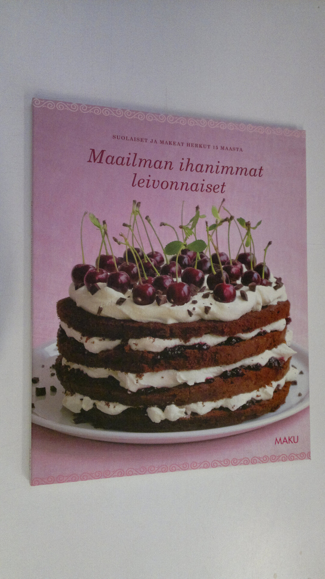 Saara (toim.) Törmä : Maailman ihanimmat leivonnaiset : s...
