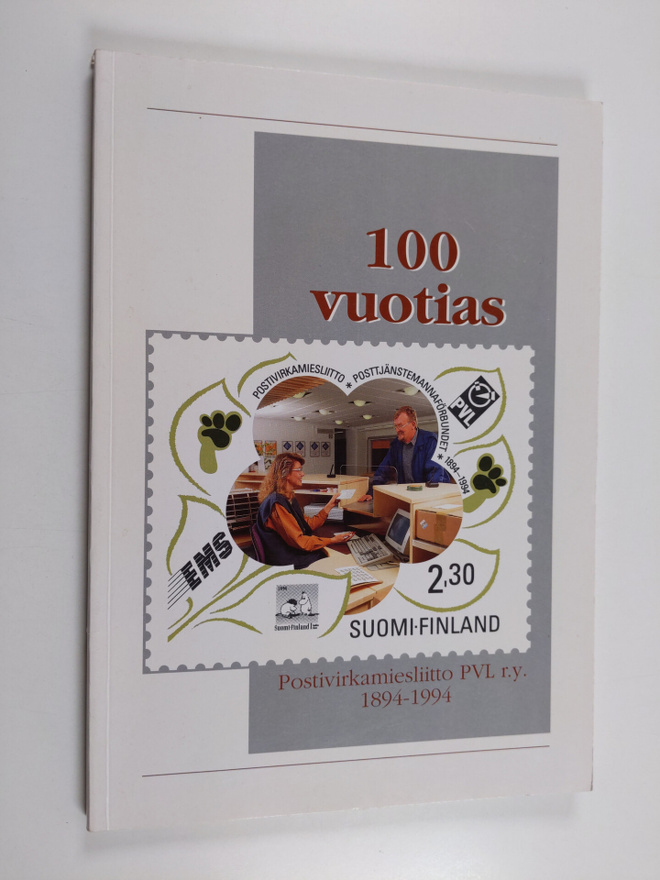 Martti Pesonen : 100-vuotias Postivirkamiesliitto : Posti...