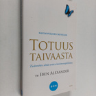 Eben Alexander : Totuus taivaasta : tiedemiehen silmiä av... - pikkukuva 1