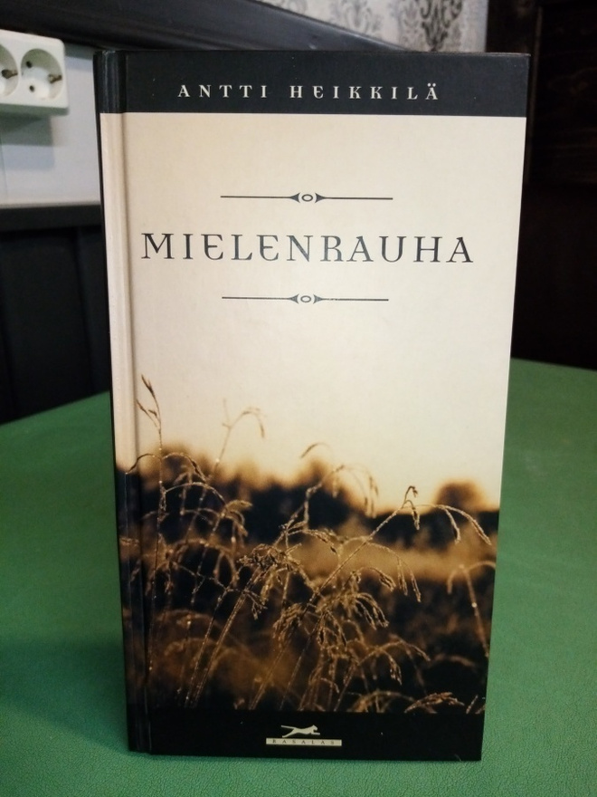 Antti Heikkilä :  Mielenrauha (  SIS POSTIKULU)