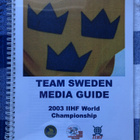 Team Sweden Media Guide. MM-kisat 2003. - pikkukuva 1
