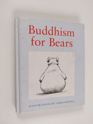 Chris Riddell : Buddhism for Bears