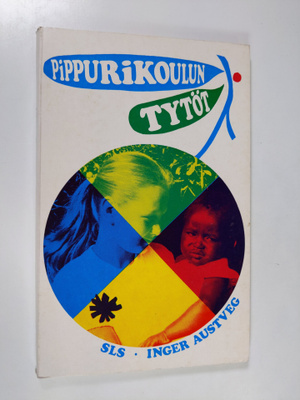 Inger Austveg : Pippurikoulun tytöt
