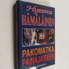 Hyeena Hämäläinen : Pakomatka painajaiseen - pikkukuva 1