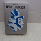 UFOJA  LAHDESSA ,  MARKO  TURUNEN - pikkukuva 1