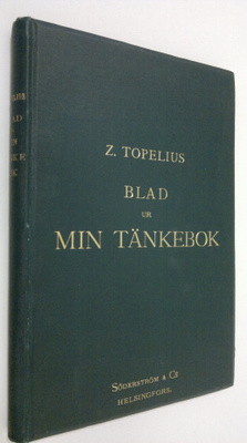 Zacharias Topelius : Blad ur min tänkebok