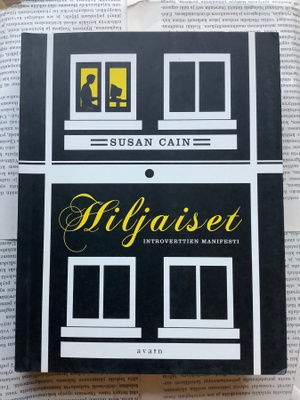 Susan Cain - Hiljaiset: introverttien manifesti (nid.)