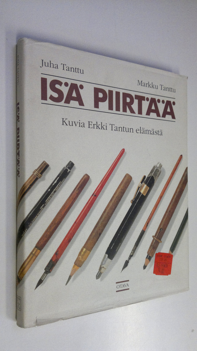 teksti Juha Tanttu : Isä piirtää : kuvia Erkki Tantun elä...