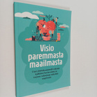 Visio paremmasta maailmasta - pikkukuva 1