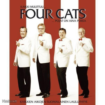 Four cats - Kaikki muuttuu, pojat on poikia -2cd