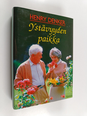 Henry Denker : Ystävyyden paikka