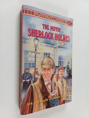 Arthur Conan Doyle : The Puffin Sherlock Holmes