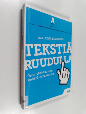 Katleena Kortesuo : Tekstiä ruudulla : opas tehokkaaseen ...