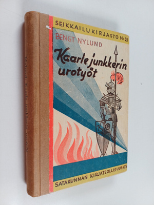 Bengt Nylund : Kaarle Junkkerin urotyöt