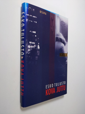 Esko Tulusto : Kova juttu