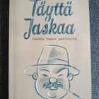 Jaakko Teppo : Täyttä Jaskaa - Jaakko Tepon Pakinoita - pikkukuva 1