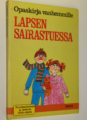 Karin von Schenck : Lapsen sairastuessa