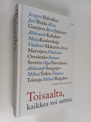 Toisaalta, kaikkea voi sattua : venäläisiä novelleja